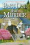 [Blue Ridge Library Mysteries 03] • Past Due for Murder